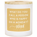 What Do You Call a Person..Candle