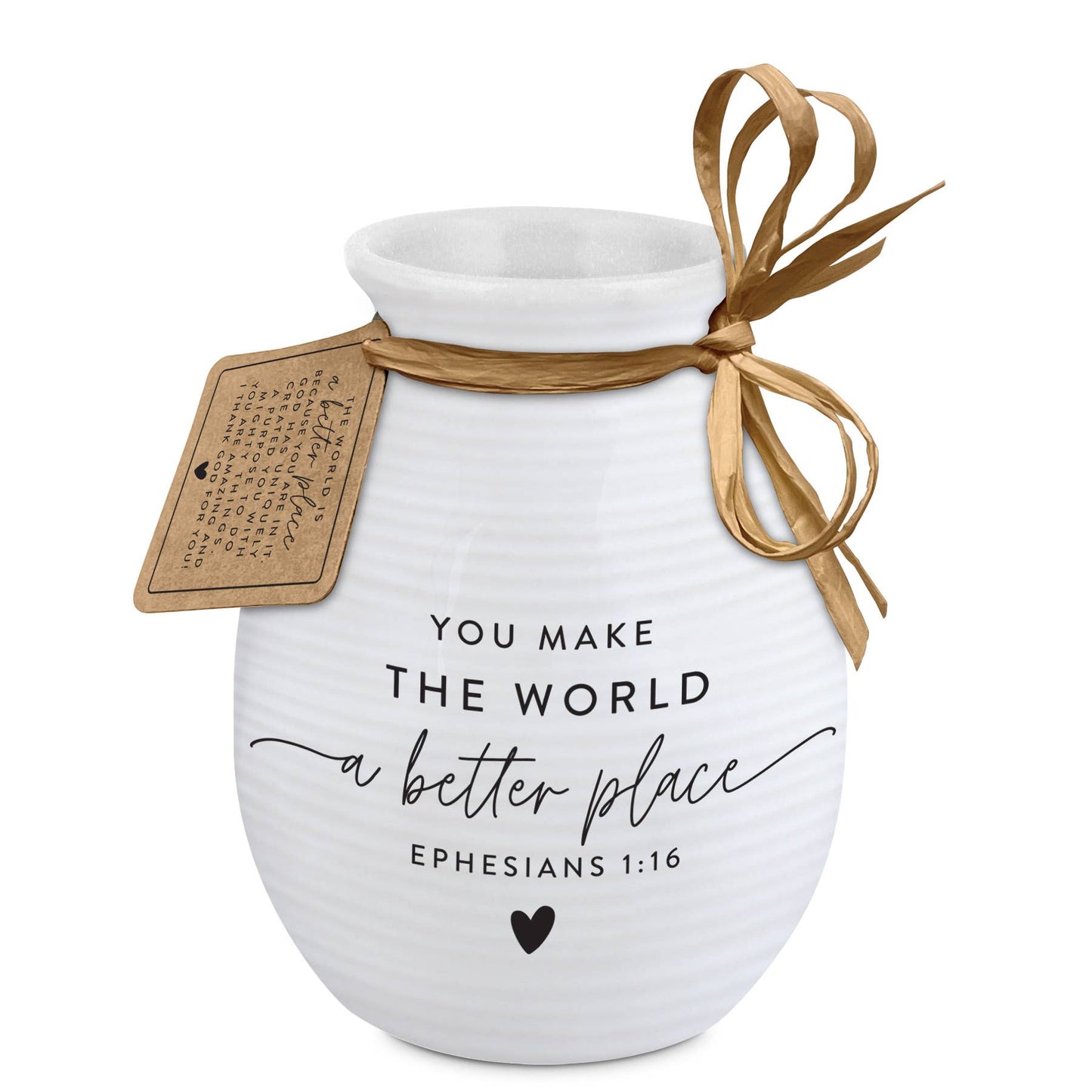 You Make the World a Better Place Vase