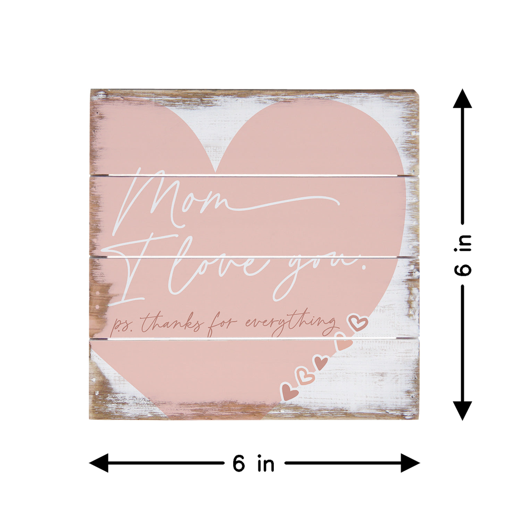 Mom I Love You Heart Plaque