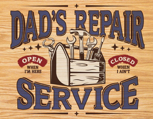 Dad's Repair Service Tin Sign