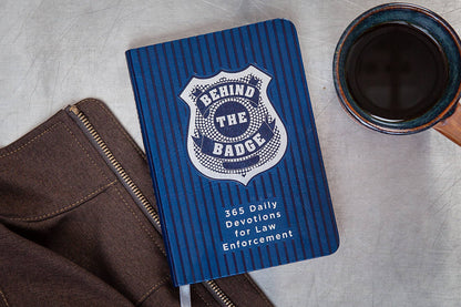 Behind the Badge Devotional for Law Enforcement