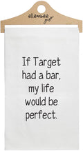 If Target Had a Bar..Towel