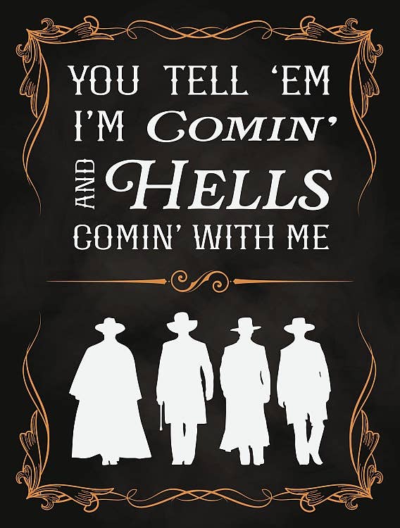 Hell's Comin' With Me Tin Sign