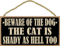 Beware of the Dog..Wood Sign
