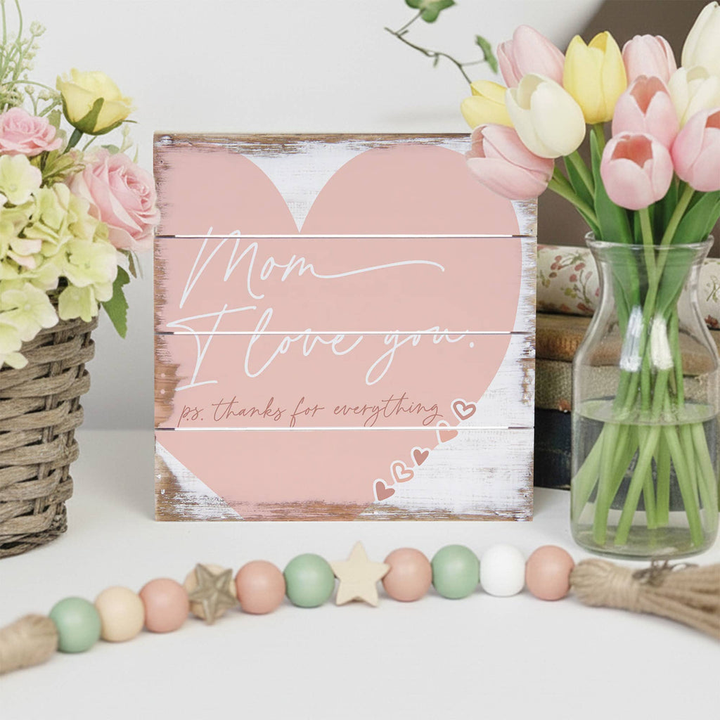 Mom I Love You Heart Plaque