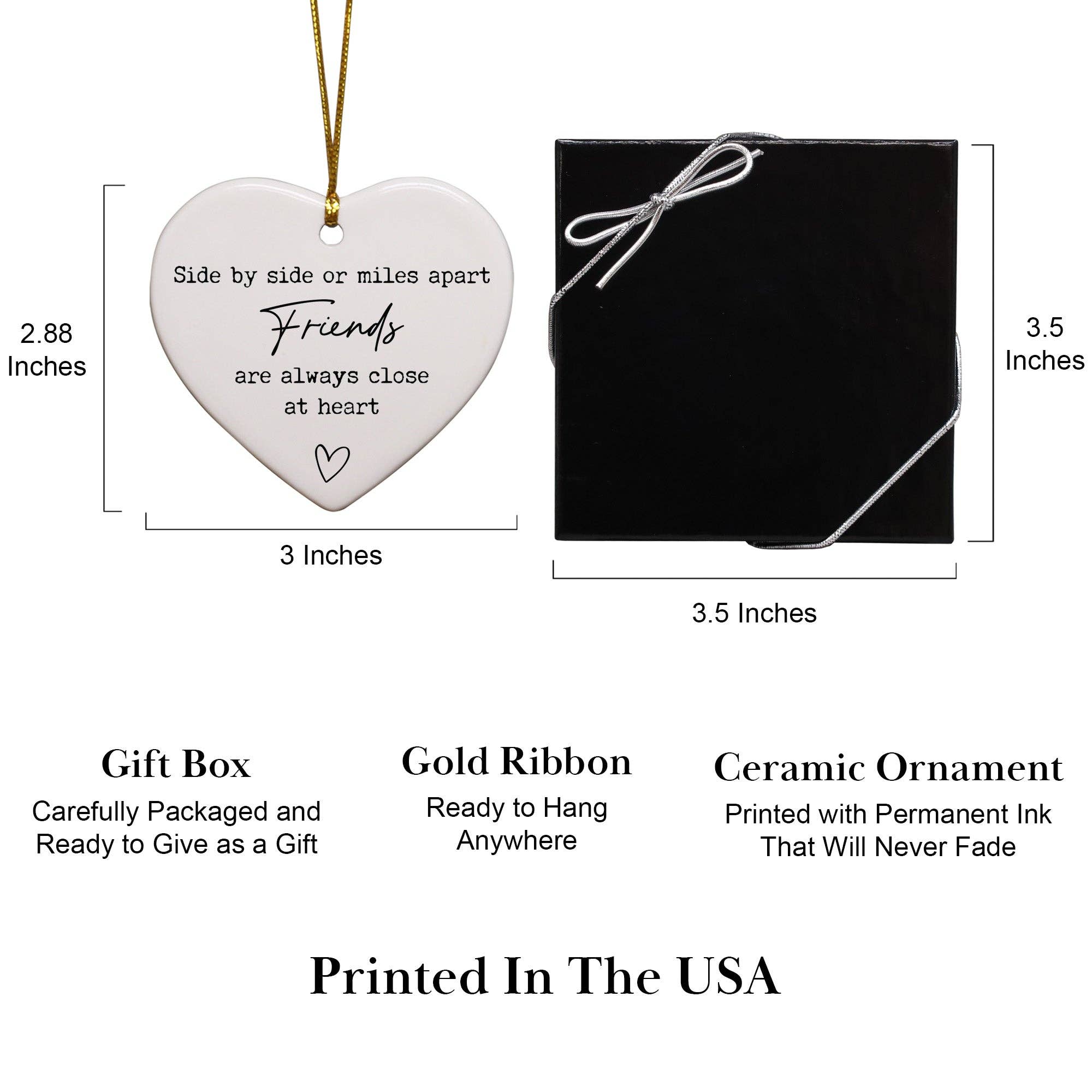 Side By Side Or Miles Apart Friends Are Always Close At Heart Keepsake Ornament