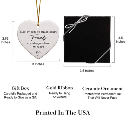 Side By Side Or Miles Apart Friends Are Always Close At Heart Keepsake Ornament
