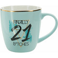 Finally 21 Bitches Mug