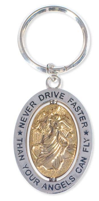 Never Drive Faster Than Your Angels Can Fly- Keychain