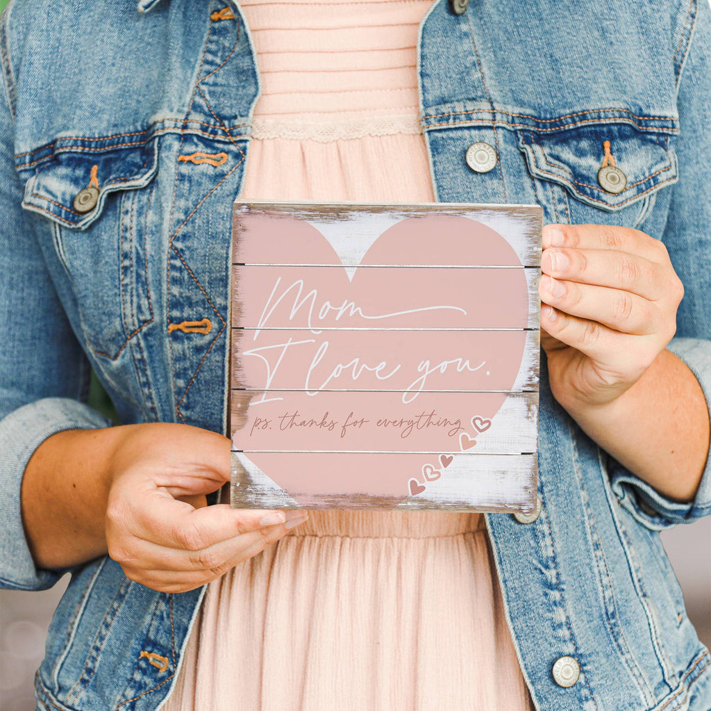 Mom I Love You Heart Plaque