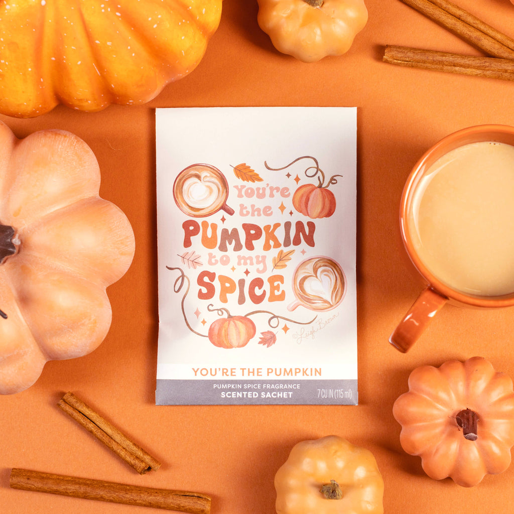 You're the Pumpkin Sachet