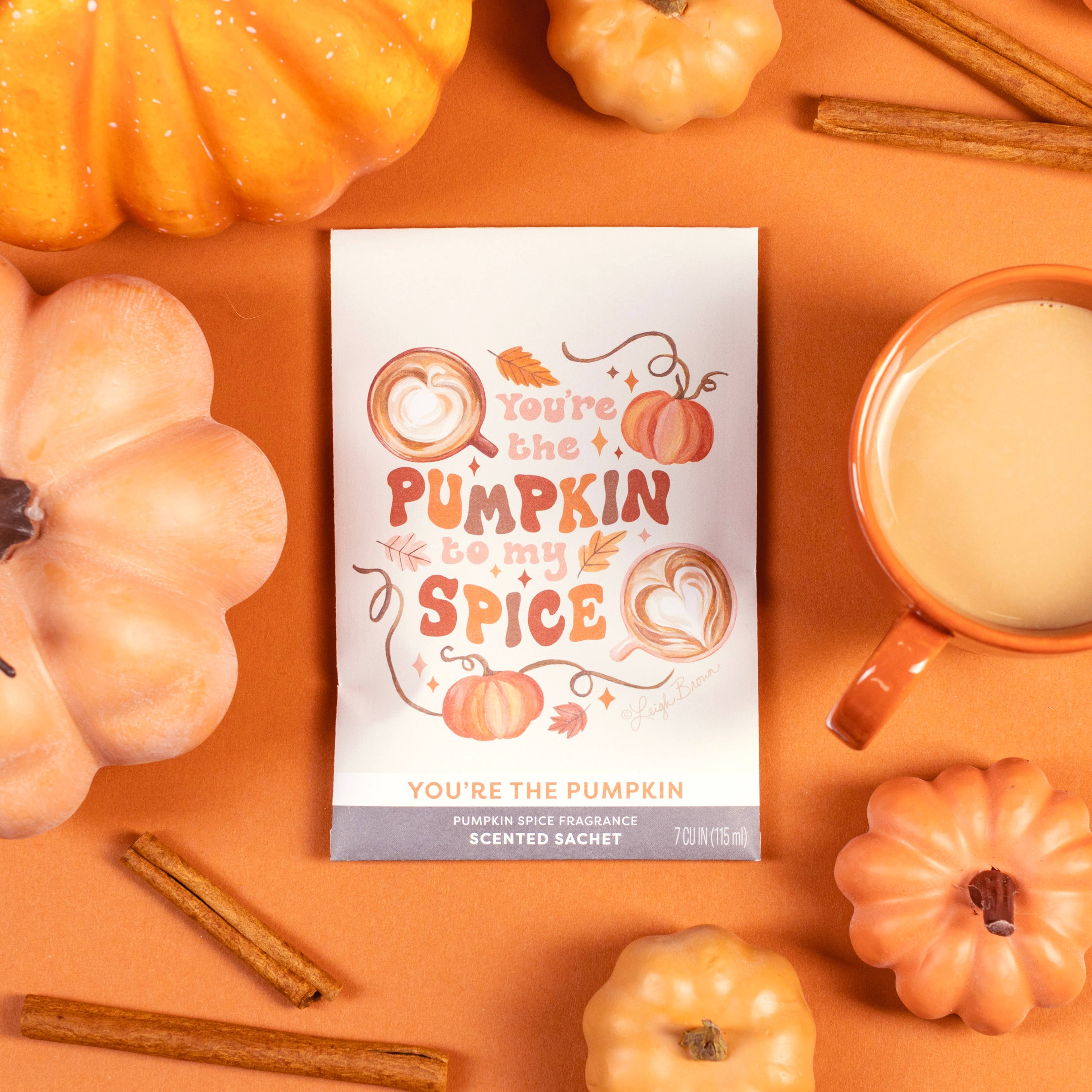 You're the Pumpkin Sachet