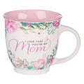 I Love That You’re My Mom Mug