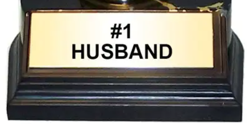 #1 Husband Trophy