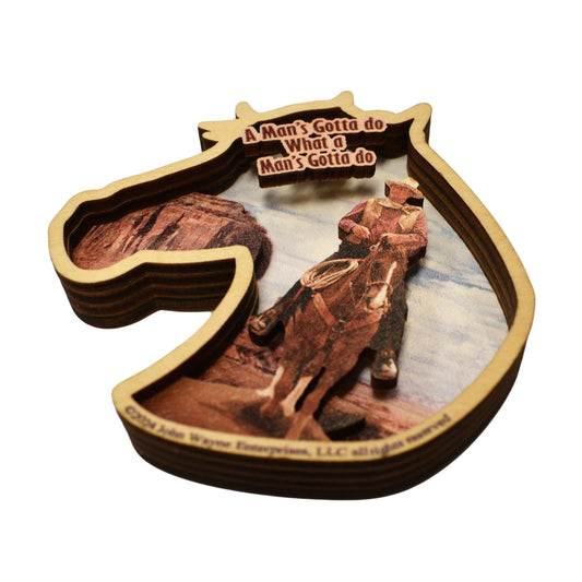 John Wayne Magnet - A Man's Gotta Do