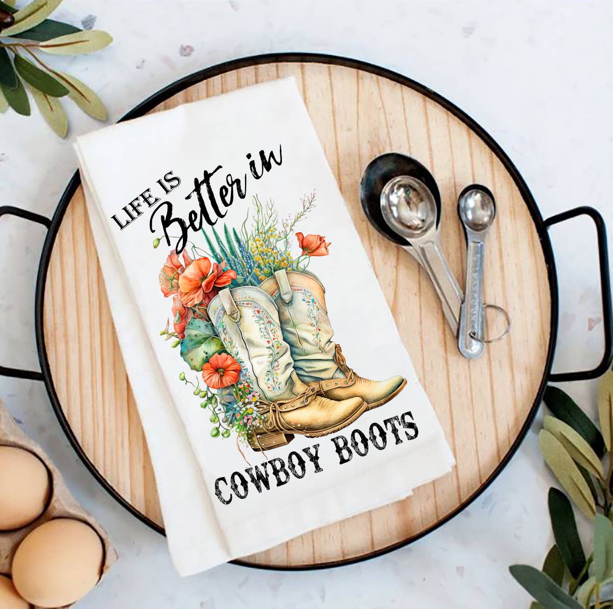 Life is Better In Cowboy Boots Western Cotton Tea Towel