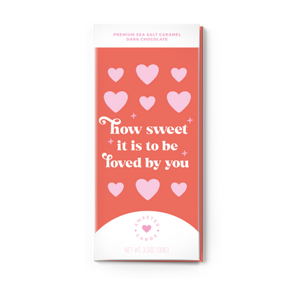 How Sweet It Is to Be Loved By You Chocolate Bar and Greeting Card