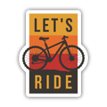 Let's Ride Sticker
