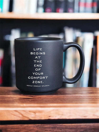 Life begins at the end of your comfort zone mini mug