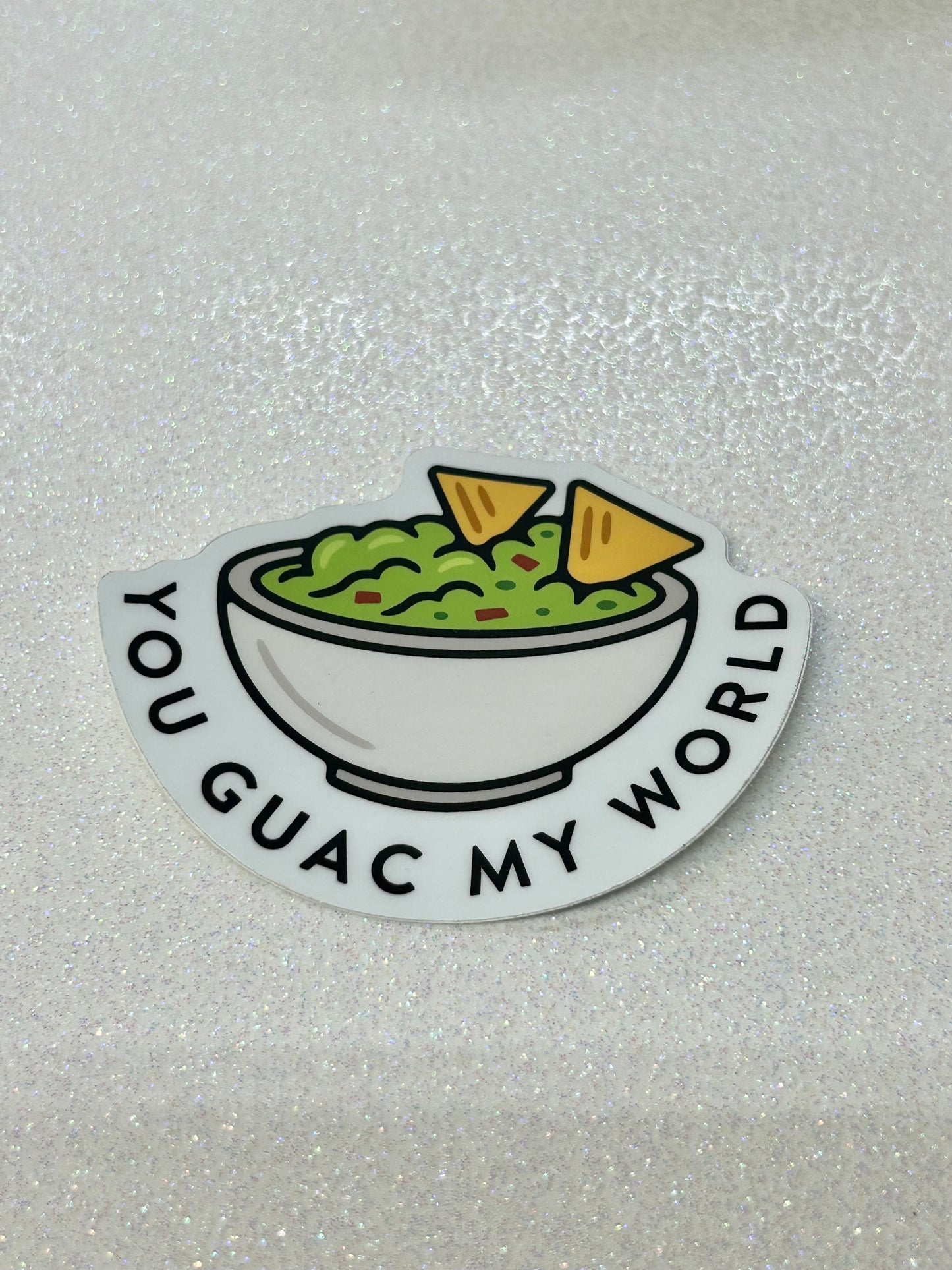 You Guac My World Sticker