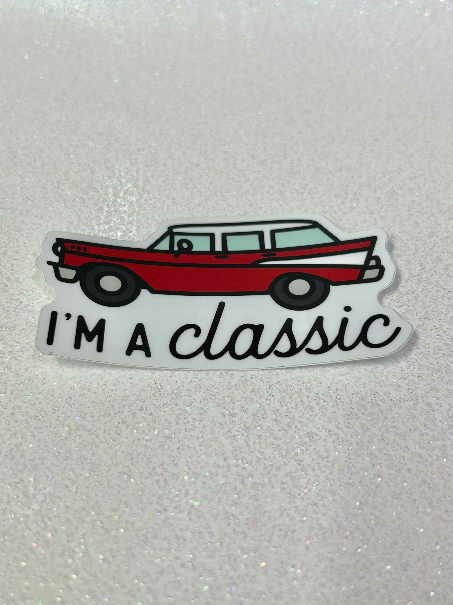 I’m A Classic Sticker