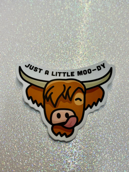 Just A Little Moo-dy Highland Cow Sticker