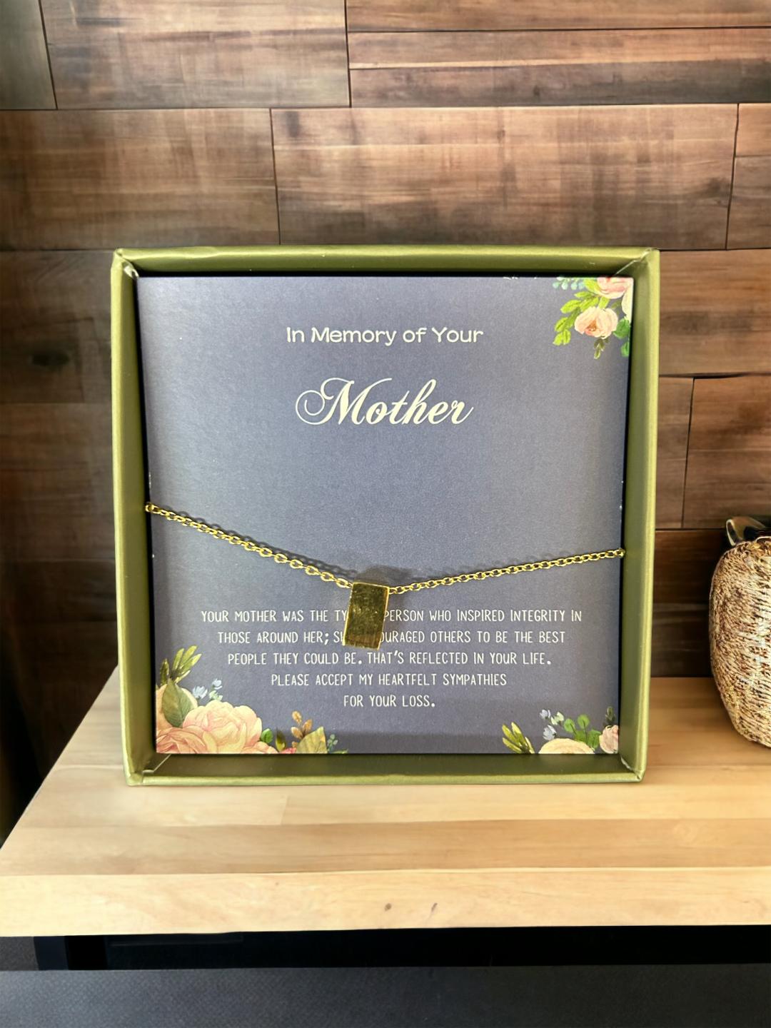 In Memory of Your Mother Necklace