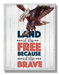 Land of the Free..Tin Sign