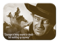 John Wayne Courage Magnet
