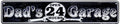 Dad's Garage Open 24 Hrs Street Sign