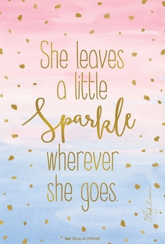 She Leaves a Little Sparkle Wherever She Goes Sachet