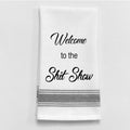 Welcome To The Shit Show Towel