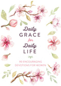 Daily Grace for Daily Life