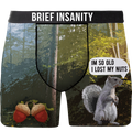 BRIEF INSANITY - I'm So Old I Lost My Nuts Underwear