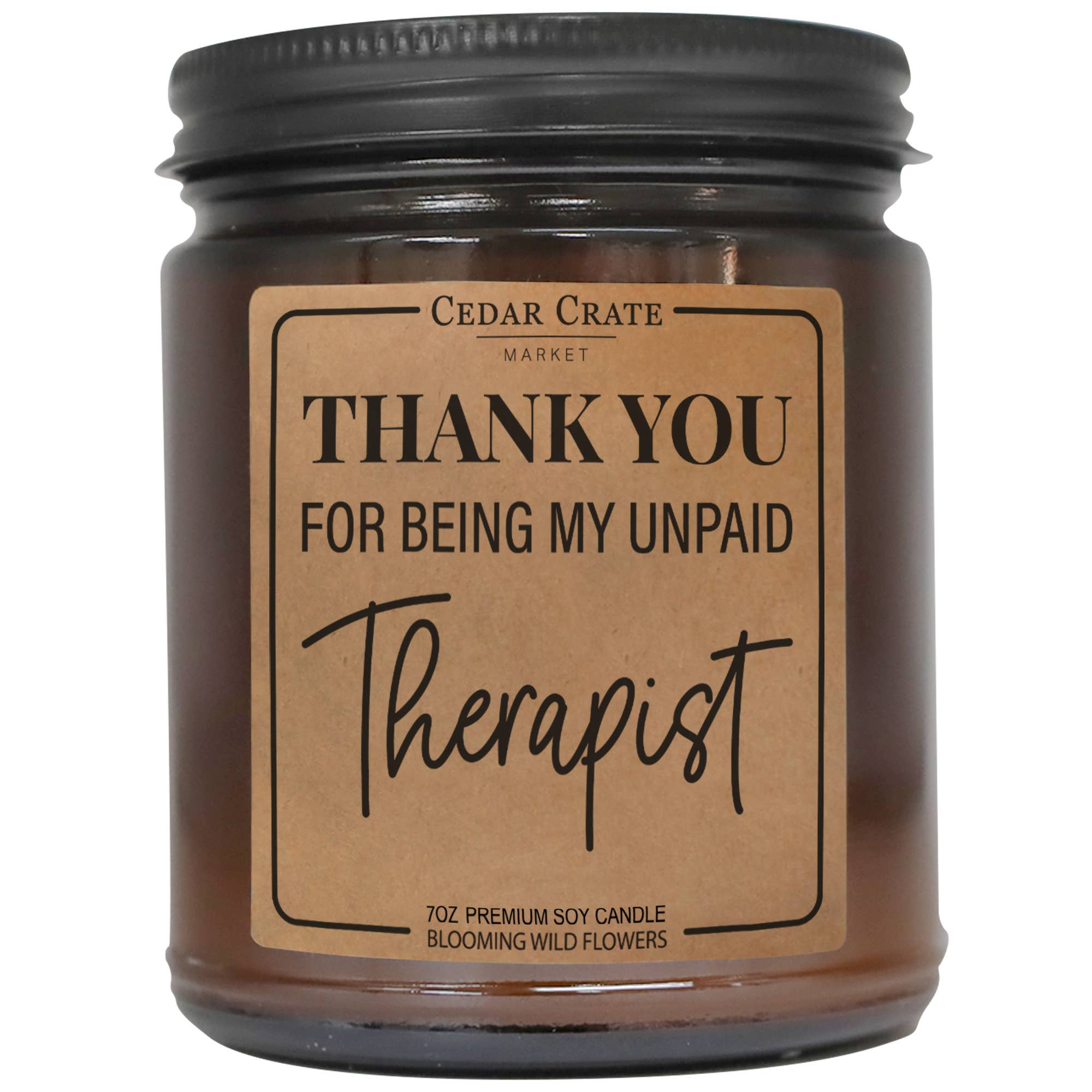 Thank You For Being My Unpaid Therapist Jar Candle