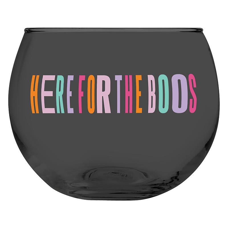 Here for The Boos Roly Poly Glass