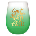 Don't Get Your Tinsel in a Tangle Stemless Wine Glass