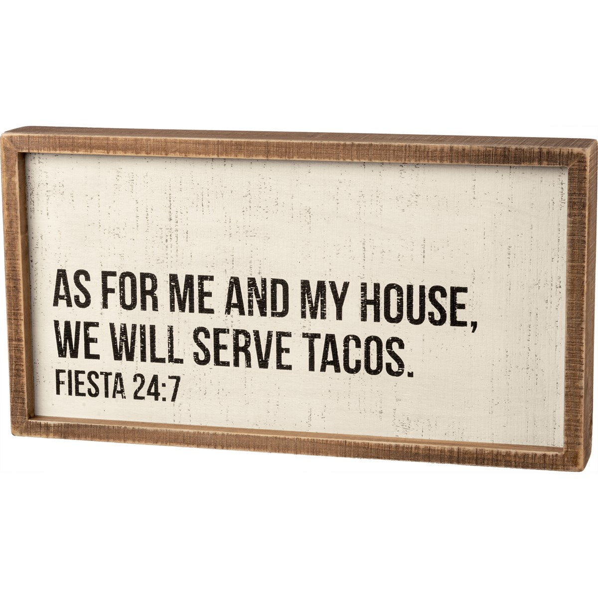 We Will Serve Tacos Inset Box Sign