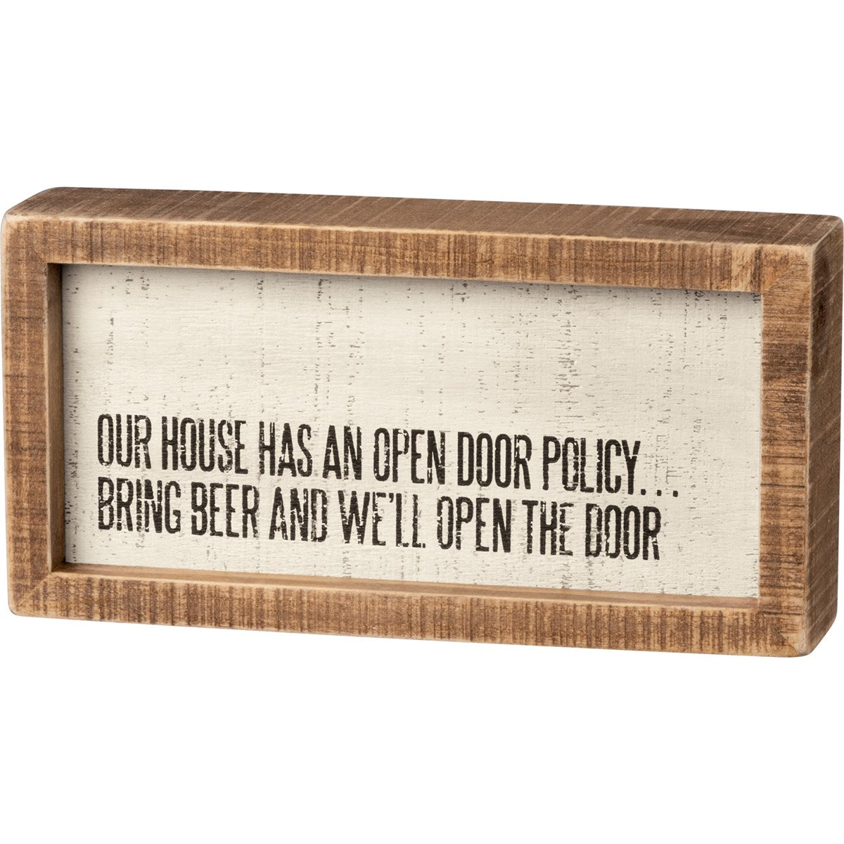 Inset Box Sign - Bring Beer We'll Open The Door