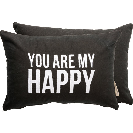 You Are My Happy Black Pillow Primitives by Kathy