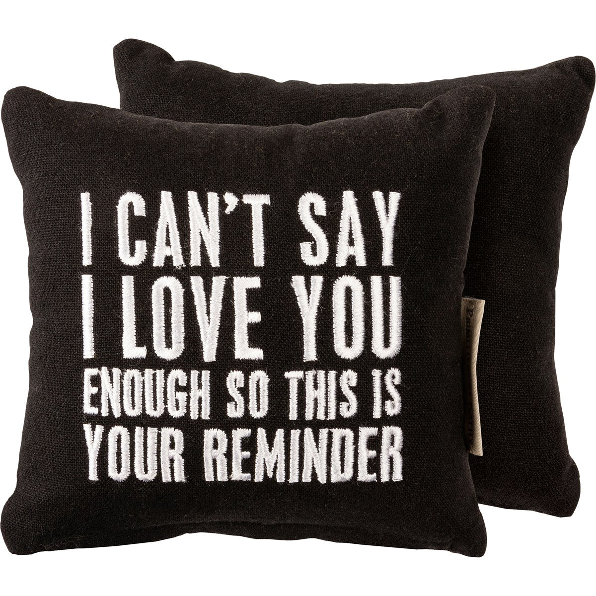 I Can't Say I Love You Enough Mini Pillow Primitives by Kathy
