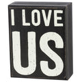 I Love Us Black/White Box Sign Primitives by Kathy