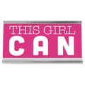 This Girl Can Pink Desk Sign