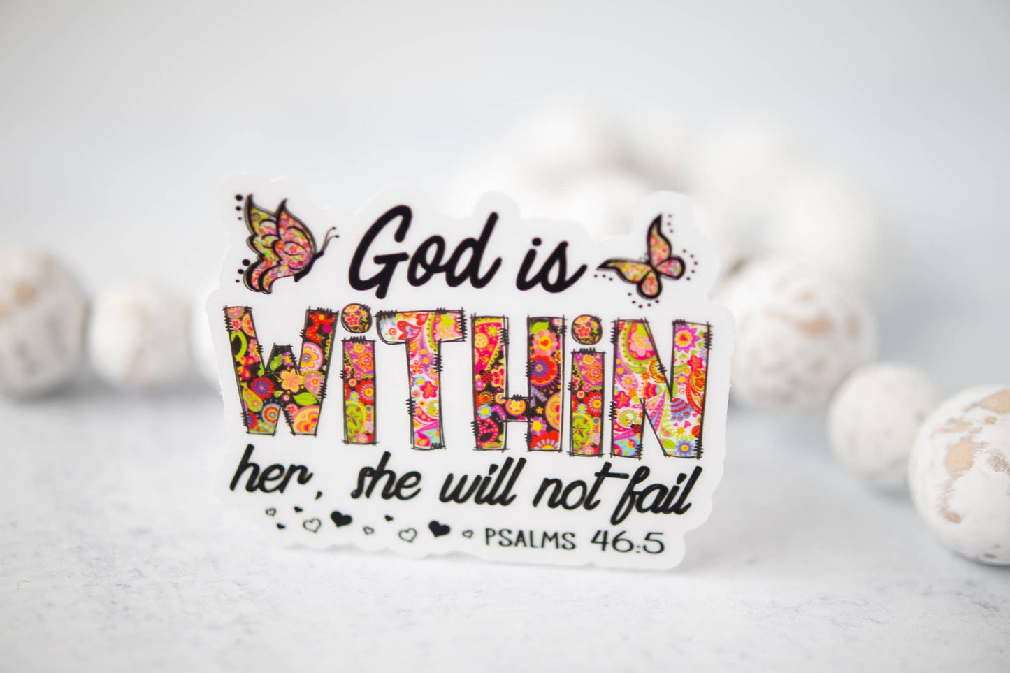 God Is Within Her..Sticker