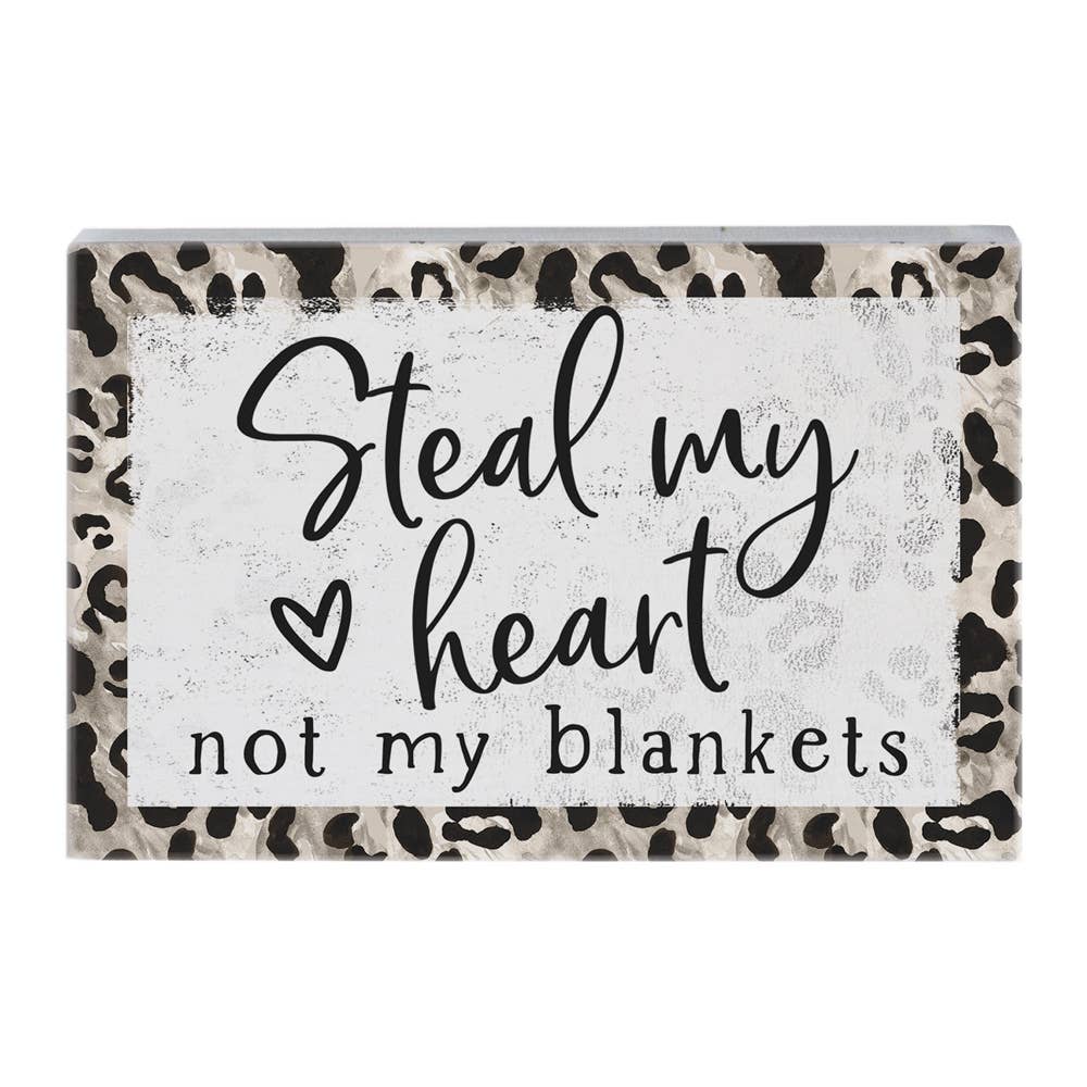 Steal My Heart Cheetah Sign