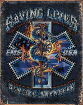 Saving Lives Anytime Anywhere Tin Sign