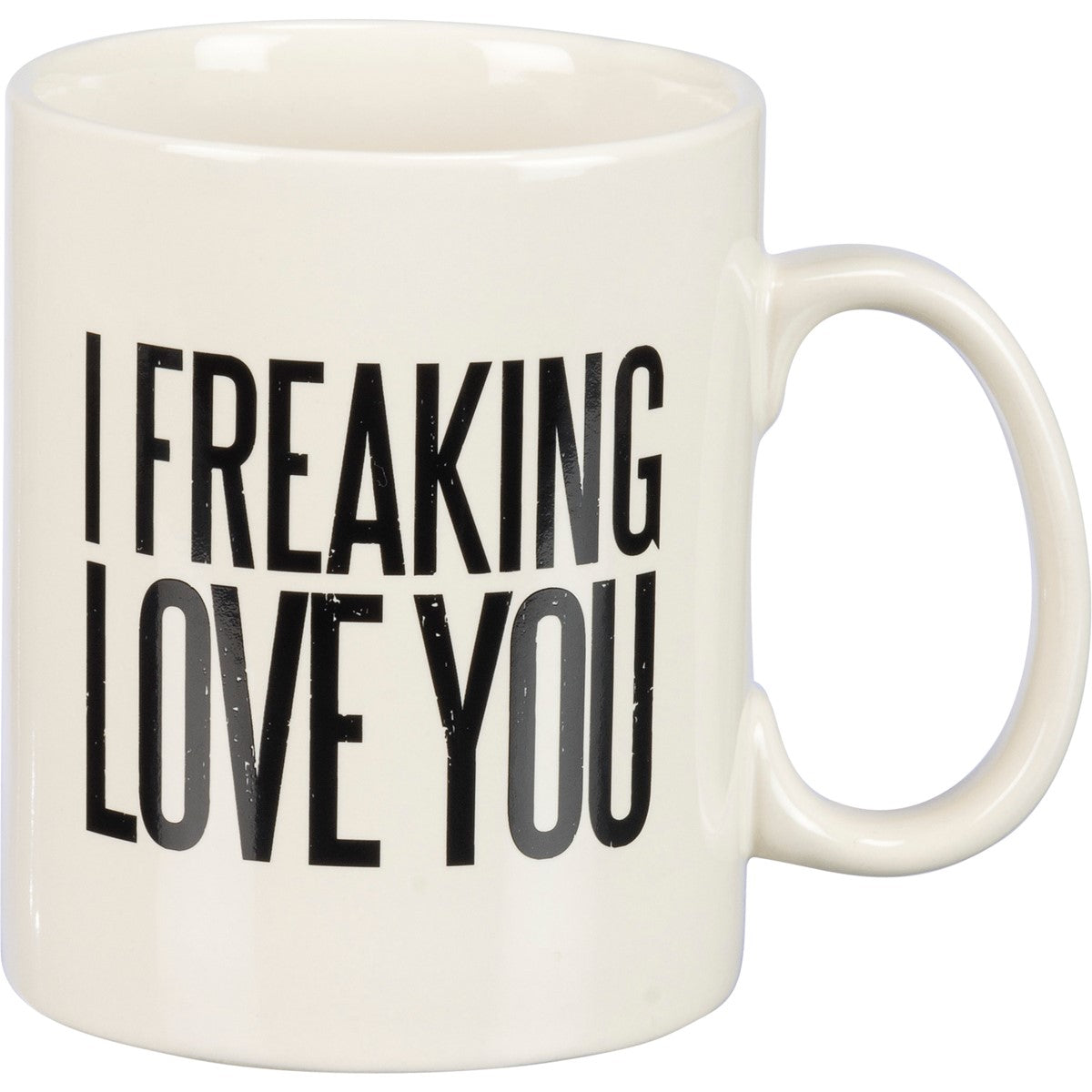 I Freaking Love You Mug Primitives by Kathy