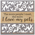 I Love My Pets Cutout Sitter