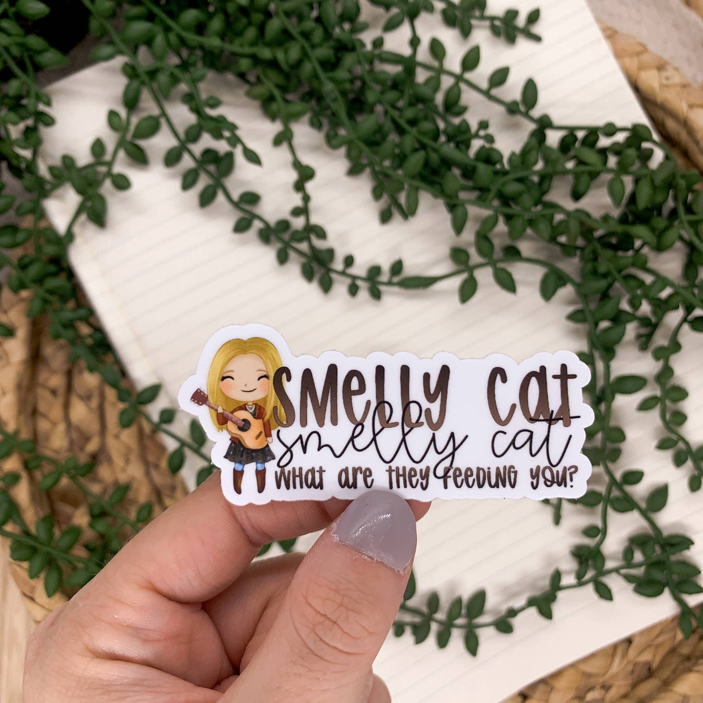 Smelly Cat Smelly Cat..Sticker