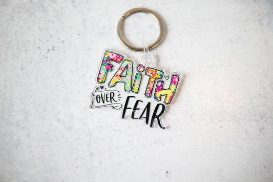 Faith Over Fear Keychain